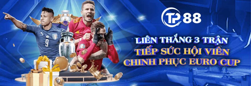 Liền thắng 3 trận tiếp sức hội viên chinh phục euro cup